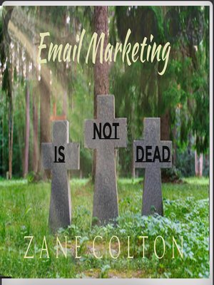 cover image of Email Marketing Is Not Dead